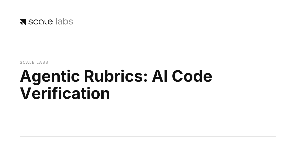 Agentic Rubrics: AI Code Verification | Scale Labs