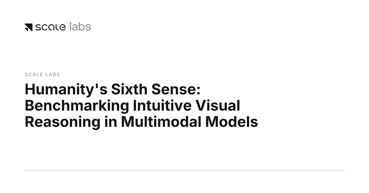 Humanity's Sixth Sense: Benchmarking Intuitive Visual Reasoning in Multimodal Models